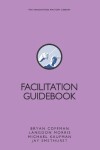 Book cover for Facilitation Guidebook