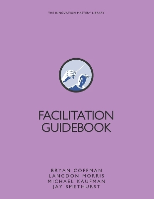 Book cover for Facilitation Guidebook