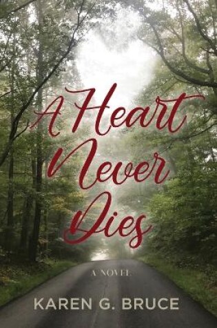 Cover of A Heart Never Dies