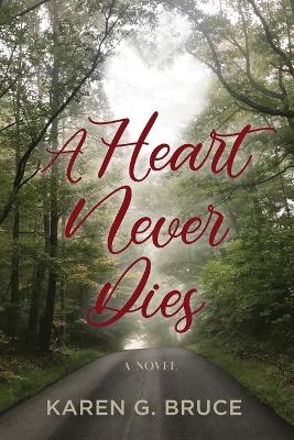 Book cover for A Heart Never Dies