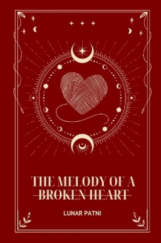 Cover of The Melody of a Broken Heart