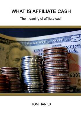 Book cover for What Is Affiliate Cash
