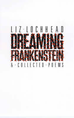 Book cover for Dreaming Frankenstein and Collected Poems