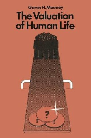 Cover of The Valuation of Human Life