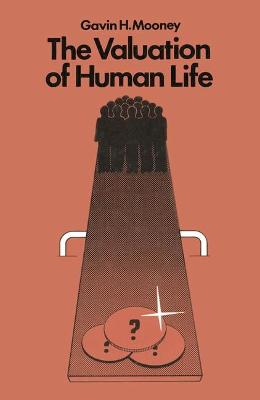 Book cover for The Valuation of Human Life