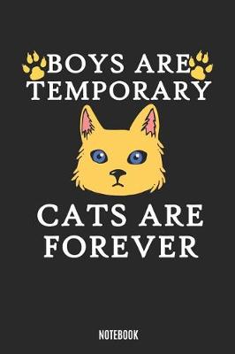 Book cover for Boys Are Temporary Cats Are Forever Notebook