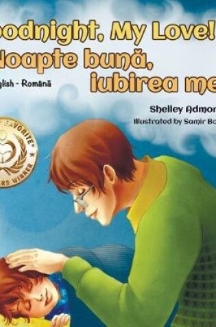 Cover of Goodnight, My Love! (English Romanian Bilingual Book)