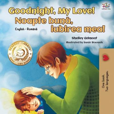 Book cover for Goodnight, My Love! (English Romanian Bilingual Book)