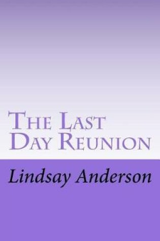 Cover of The Last Day Reunion