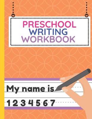 Book cover for Preschool Writing Workbook