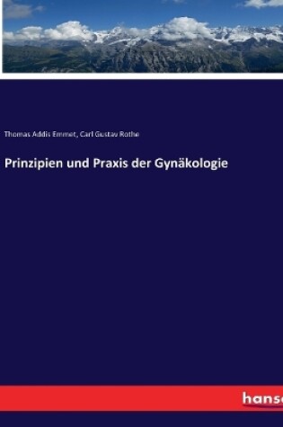 Cover of Prinzipien und Praxis der Gynäkologie