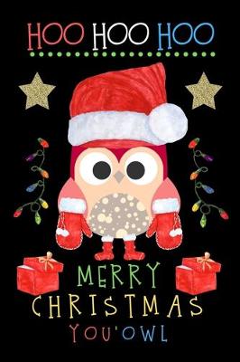 Book cover for Hoo Hoo Hoo Merry Christmas You'Owl