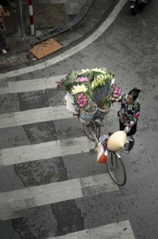 Cover of Flower Delivery by Bike in Hanoi, Vietnam Journal