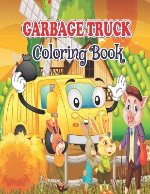 Book cover for Garbage Truck Coloring Book