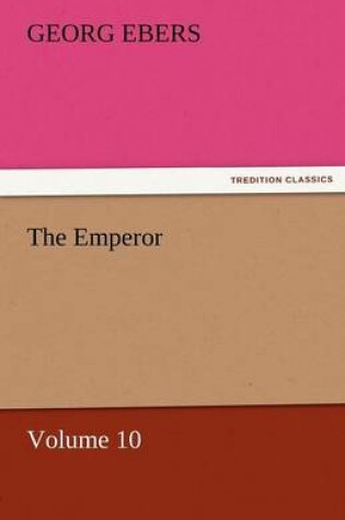 Cover of The Emperor - Volume 10