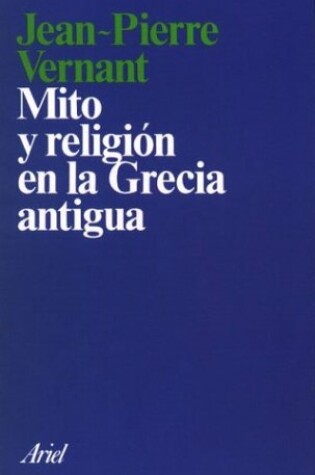 Cover of Mito y Religion En La Grecia Antigua