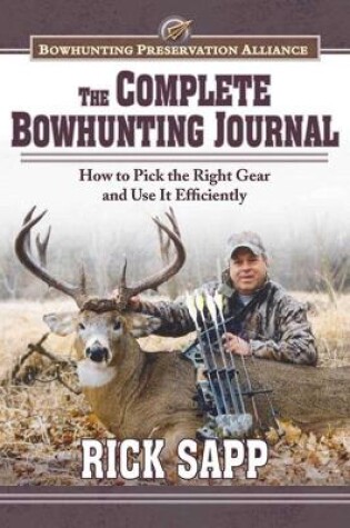 Cover of The Complete Bowhunting Journal