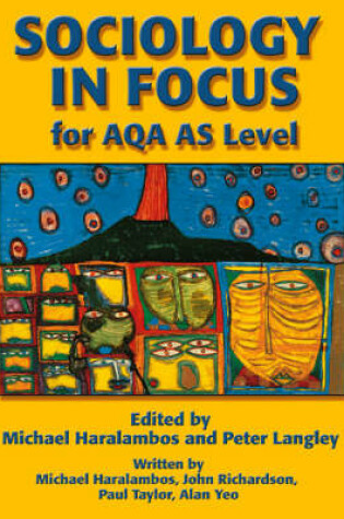 Cover of Sociology in Focus for AQA AS level