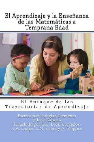 Cover of El Aprendizaje y la Ensenanza de las Matematicas a Temprana Edad