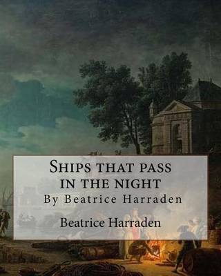 Book cover for Ships that pass in the night, By Beatrice Harraden