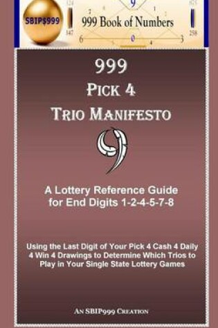 Cover of 999 Pick 4 Trio Manifesto
