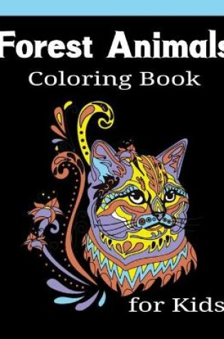 Cover of Forest Animal Coloring Book Kids