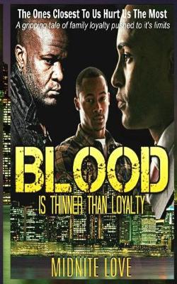 Book cover for Blood Is Thinner Than Loyalty