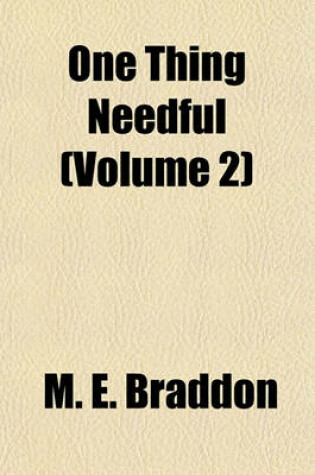Cover of One Thing Needful (Volume 2)