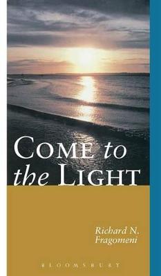 Book cover for Come to the Light