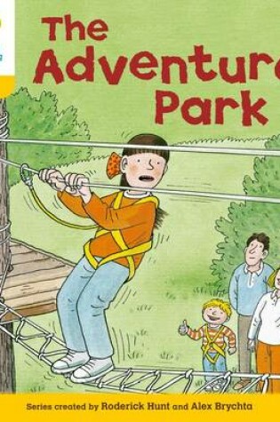 Cover of Oxford Reading Tree: Level 5: More Stories C: The Adventure Park