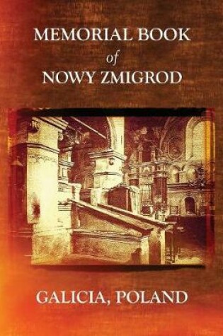 Cover of Memorial Book of Nowy Zmigrod - Galicia, Poland