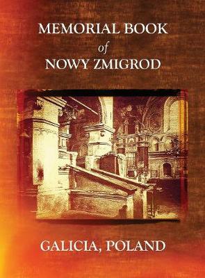 Book cover for Memorial Book of Nowy Zmigrod - Galicia, Poland