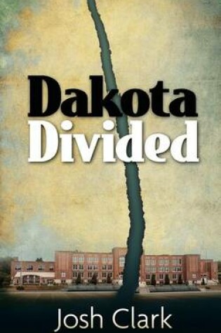 Cover of Dakota Divided