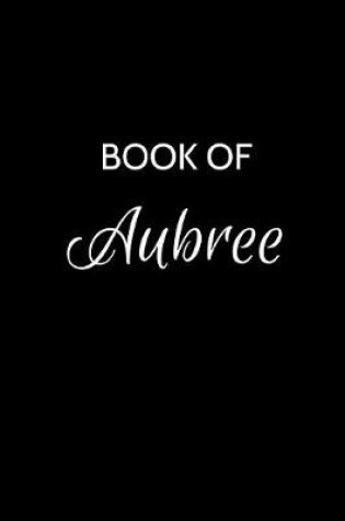 Cover of Book of Aubree