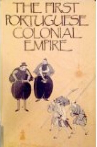 Cover of First Portuguese Colonial Empire