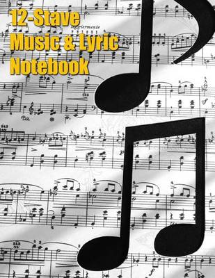 Book cover for 12-Stave Music & Lyric Notebook - Eighth Notes