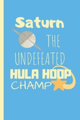 Cover of Saturn The Undefeated Hula Hoop Champ