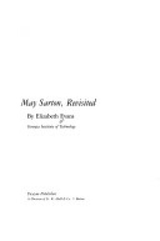 Cover of May Sarton, Revisited