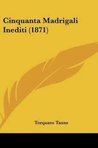 Cover of Cinquanta Madrigali Inediti (1871)