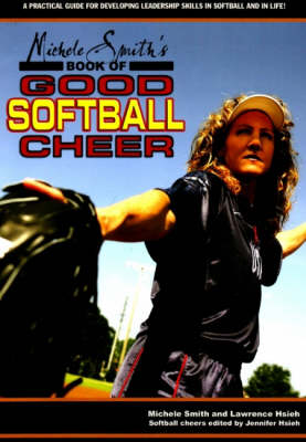Book cover for Michele Smith's Book of Good Softball Cheer