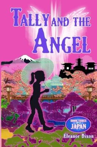 Cover of Tally and the Angel Book Three Japan