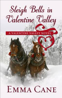 Book cover for Sleigh Bells in Valentine Valley