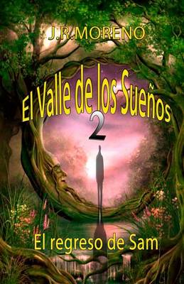 Book cover for El valle de los suenos 2 (El regreso de Sam)