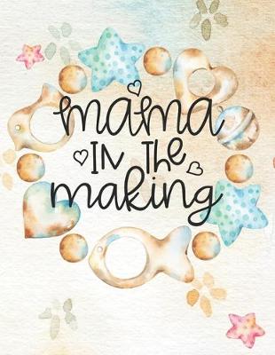 Book cover for Mama in the Making