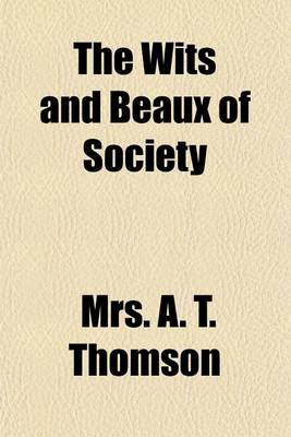 Book cover for The Wits and Beaux of Society