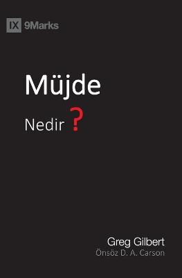 Book cover for Müjde Nedir? (What Is the Gospel?) (Turkish)