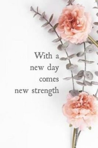 Cover of With a New Day Comes New Strength