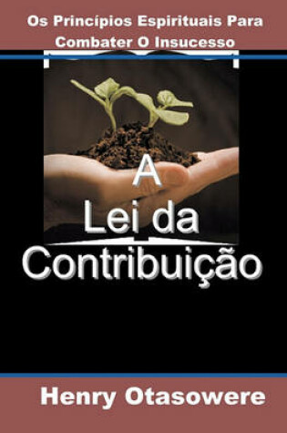 Cover of A Lei da Contribuicao