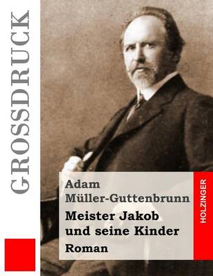 Book cover for Meister Jakob und seine Kinder (Großdruck)