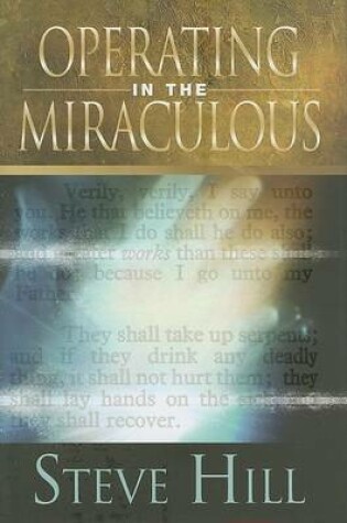 Cover of Operating in the Miraculous